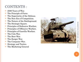 CONTENTS : 2500 Years of War. The Principle of Force. The Superiority of the Defense. The New Era of Competition. The Nature of the Battleground. The Strategic Square. Principles of Defensive Warfare. Principles of Offensive Warfare. Principles of Guerilla Warfare. The Cola War. The Beer War. The Burger War. The Computer War. Strategy and Tactics. The Marketing General MARKETING WARFARE - Ries & Trout 