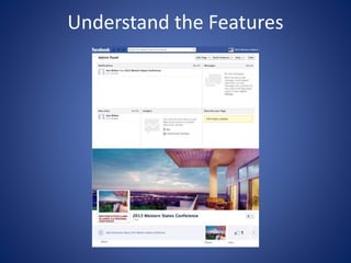 Understand the Features
 