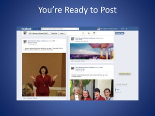 You’re Ready to Post
 