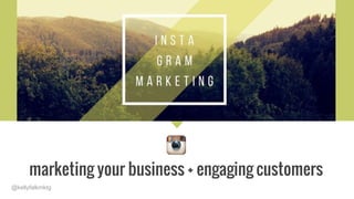 @kellyfalkmktg
marketing your business + engaging customers
 