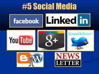 #5 Social Media
 