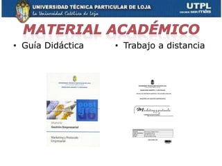• Guía Didáctica   • Trabajo a distancia
 