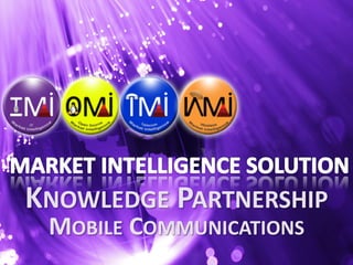 KNOWLEDGE PARTNERSHIP
 MOBILE COMMUNICATIONS
 