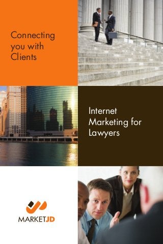 Solving the
Marketing Puzzle for
Law Firms
Connecting
you with
Clients
Internet
Marketing for
Lawyers
 