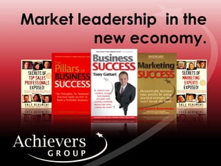 Market leadership  in the new economy. 