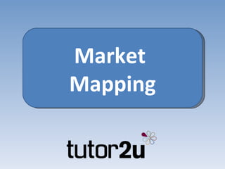 Market  Mapping 