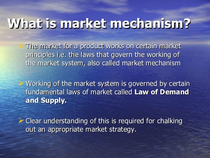 Market mechanism