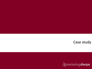 Case study
 
