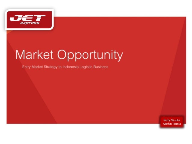 Market opportunity analysis in indonesia logistic 1.3 (1)