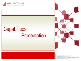 Capabilities 			Presentation 