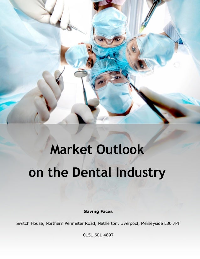 Market Outlook on the Dental Industry