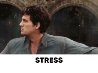 stress 
 