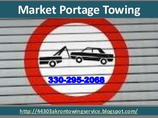 http://44303akrontowingservice.blogspot.com/
Market Portage Towing
330-295-2068
 
