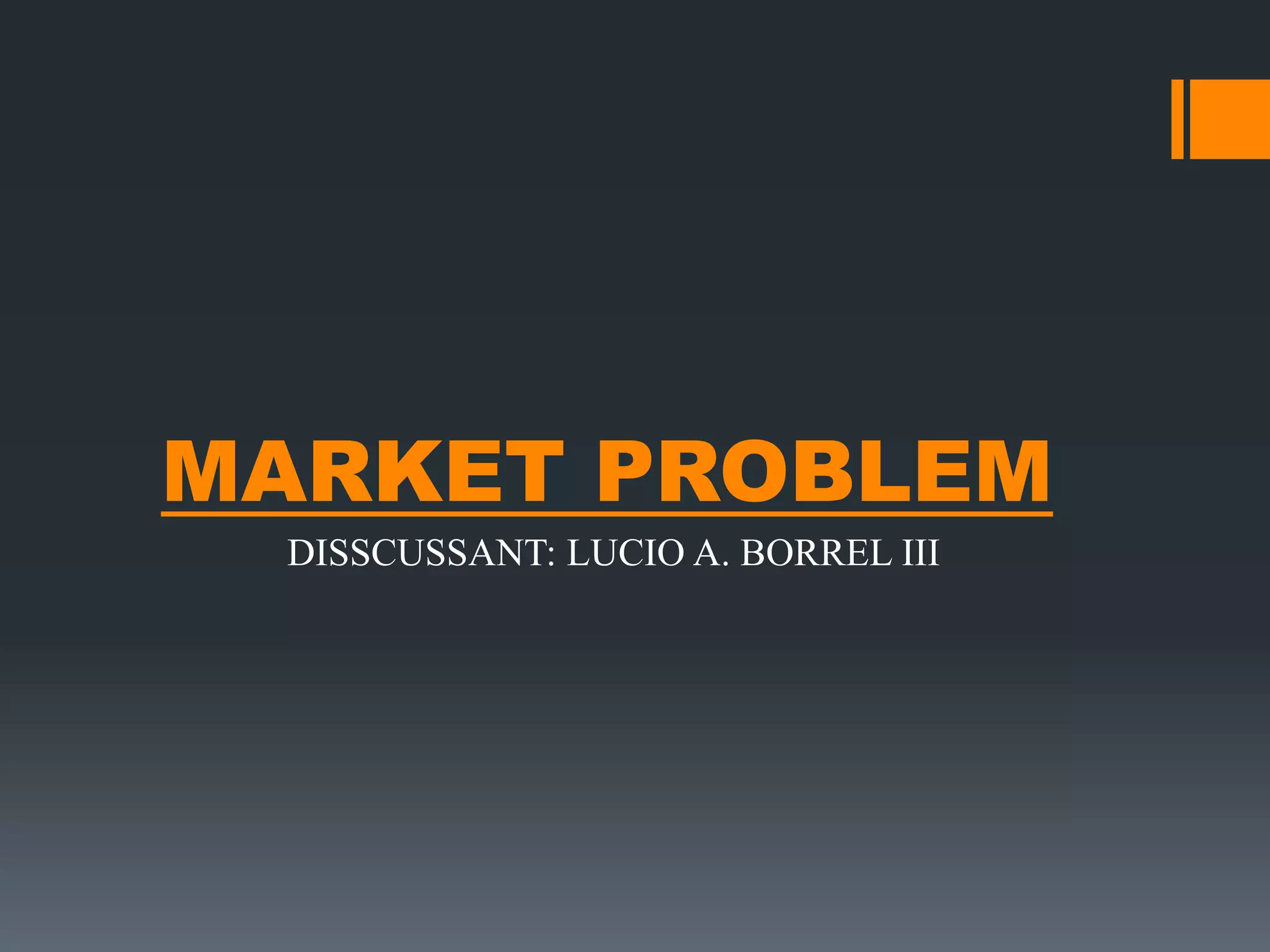 Market problem | PPTX