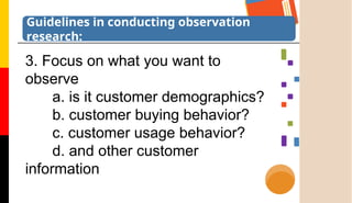 Observe Customer Entrepreneurship - Market Research Methodologies | PPT