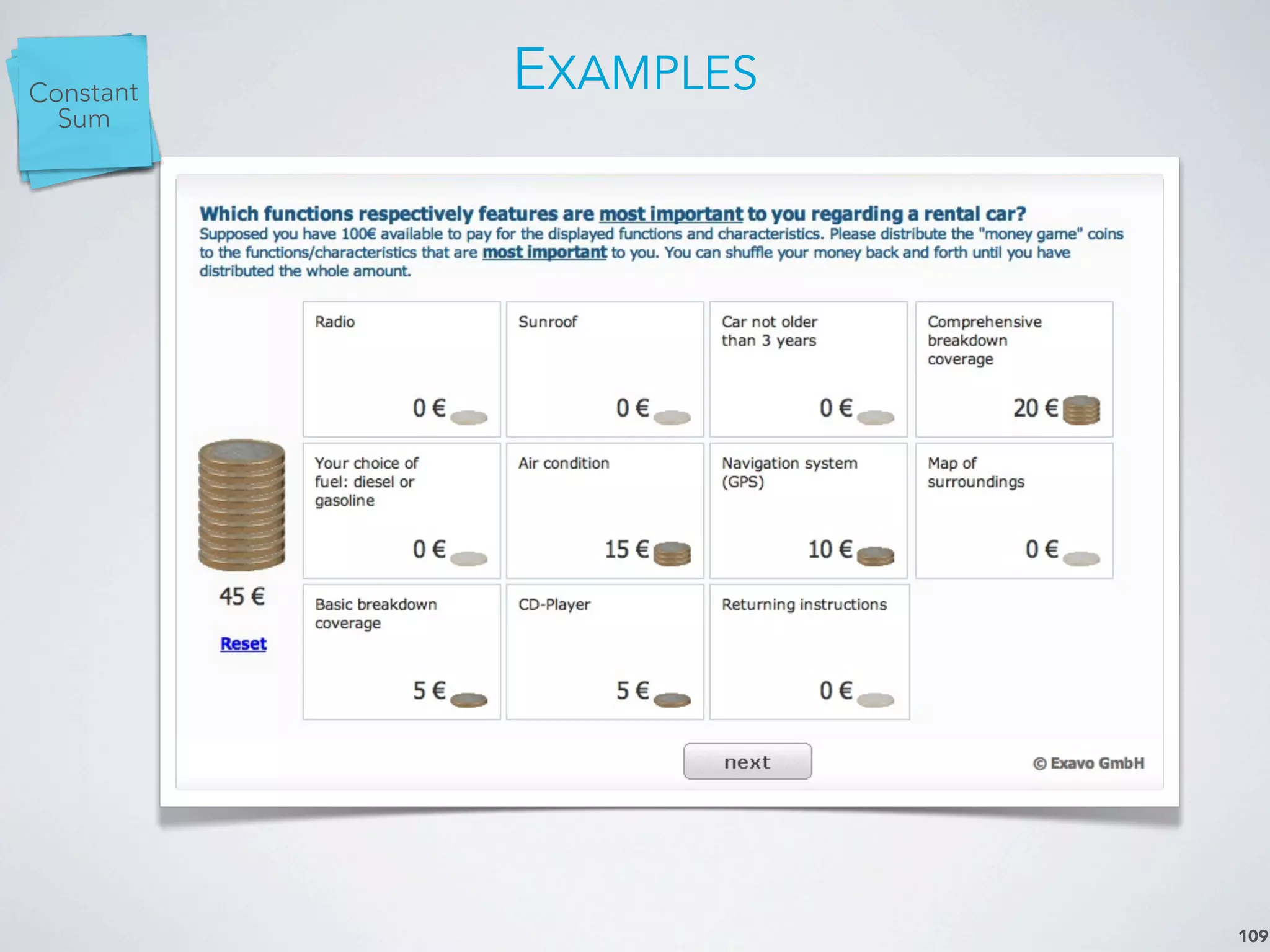 EXAMPLES
109
Paired
Comp.Rank
Order
Constant
Sum
 