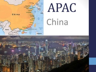 APAC
China

 