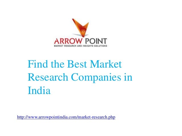 Market Research Companies >> Choose The Right Market Research Companies In India Market Research Companies >> Choose The Right Market Research Companies In India