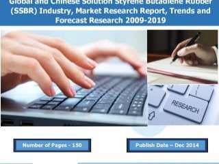 Solution Styrene Butadiene Rubber (SSBR) Industry Market Research Report 2009-2019