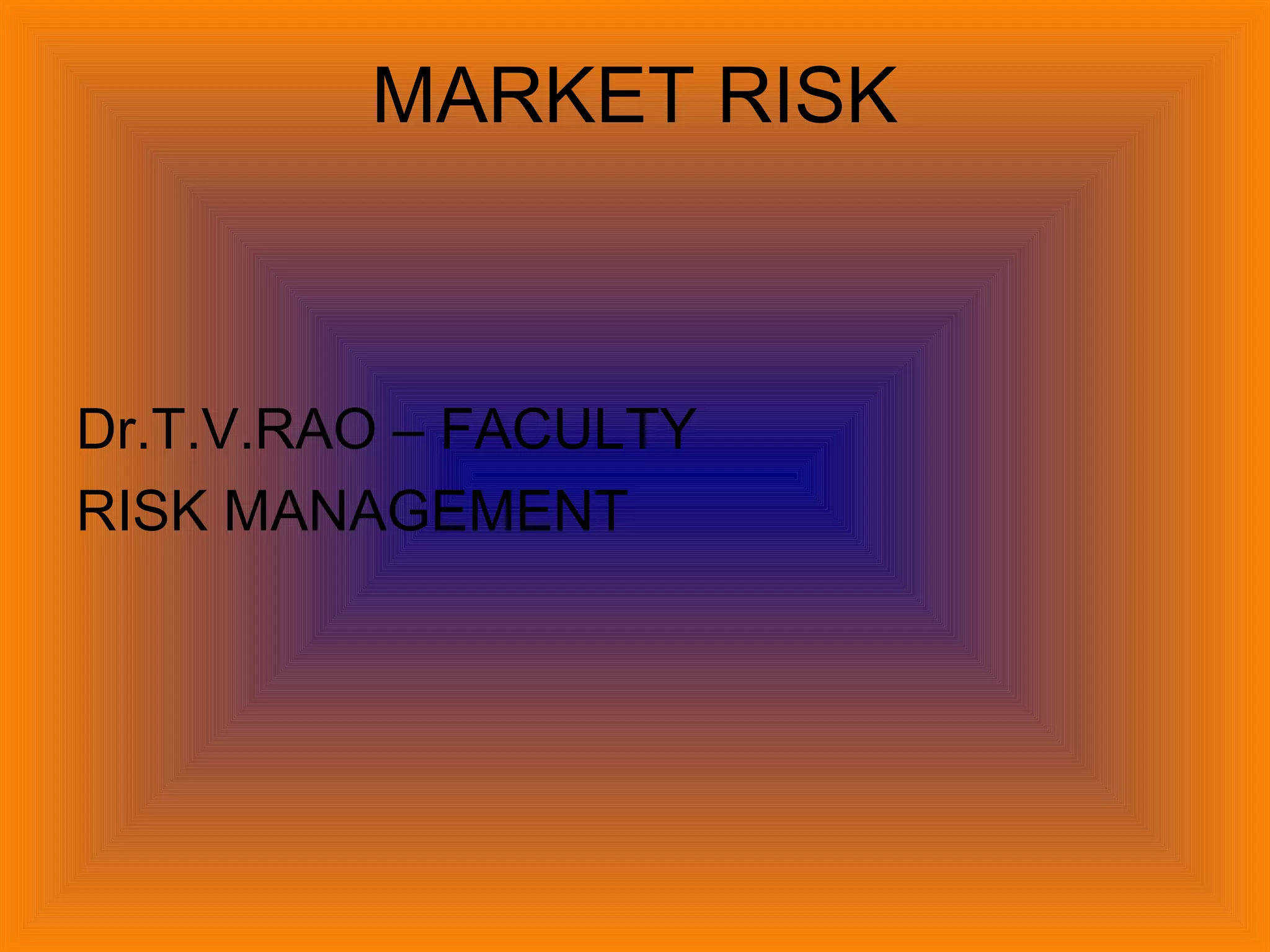 Market risk | PPT