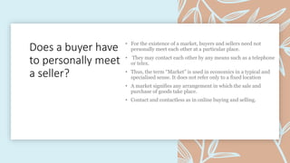 Does a buyer have
to personally meet
a seller?
 