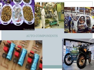 AUTO COMPONENTS
 
