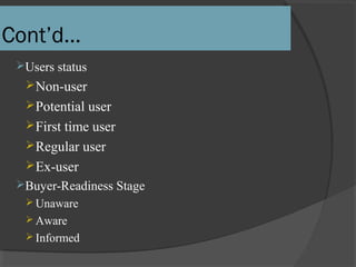 User Status Consumers Market segmentation | PPT