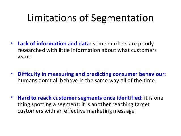 what are the limitations of segmentation