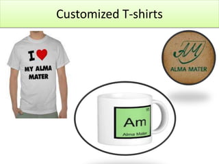 Customized T-shirts
 