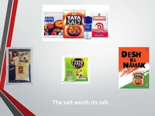 The salt worth its salt.
 