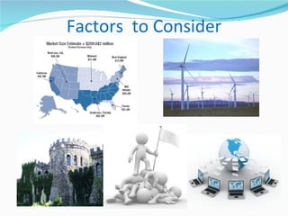 Factors to Consider
 