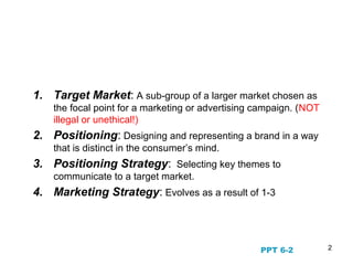 Market segmentation, positioning and value proposition