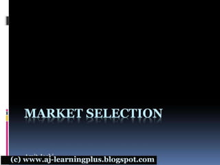Market selection in international marketing