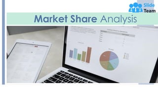 Market Share Analysis
Your Company Name
 
