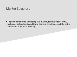 Market Structure Presentation Second Semester | PPTX