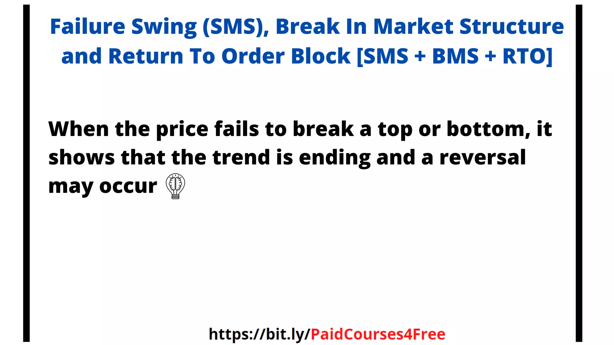 Failure Swing (SMS), Break In Market Structure
and Return To Order Block [SMS + BMS + RTO]
When the price fails to break a top or bottom, it
shows that the trend is ending and a reversal
may occur
 
