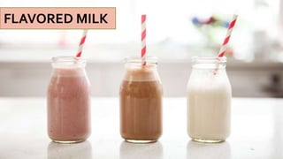 FLAVORED MILK
14
 
