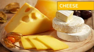CHEESE
3
 