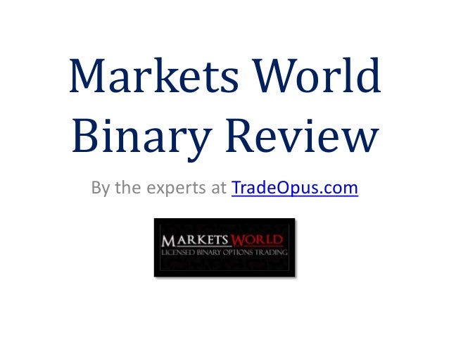 Markets world binary options review