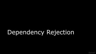 .NET Fest 2017. Mark Seemann. From Dependency injection to dependency rejection