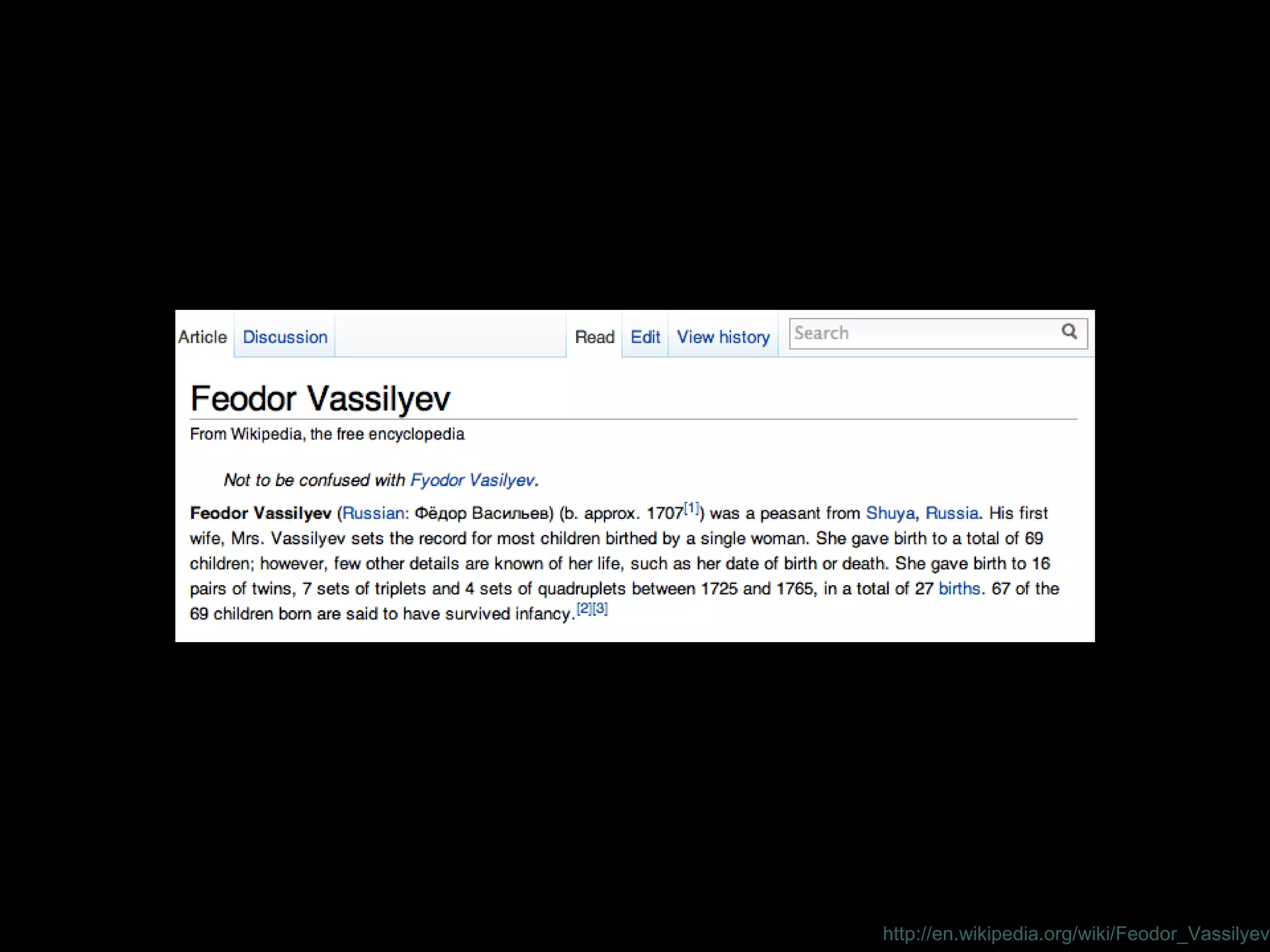 http://en.wikipedia.org/wiki/Feodor_Vassilyev
 