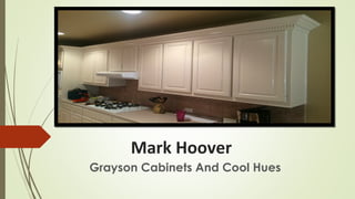 Mark Hoover
Grayson Cabinets And Cool Hues
 
