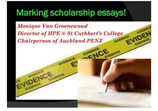 Marking Scholarship Essays!