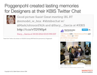 Poggenpohl Live Twitter Chat - #kbtribechat Slide 25