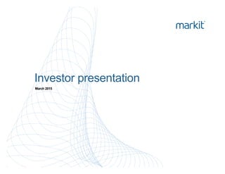 Investor presentation
March 2015
 
