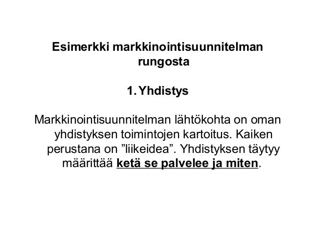 markkinointisuunnitelma markkinointisuunnitelma