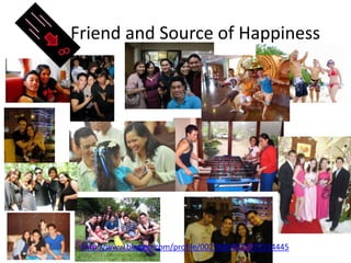 True Friend and Source of Happinesshttp://www.blogger.com/profile/00276604870570134445