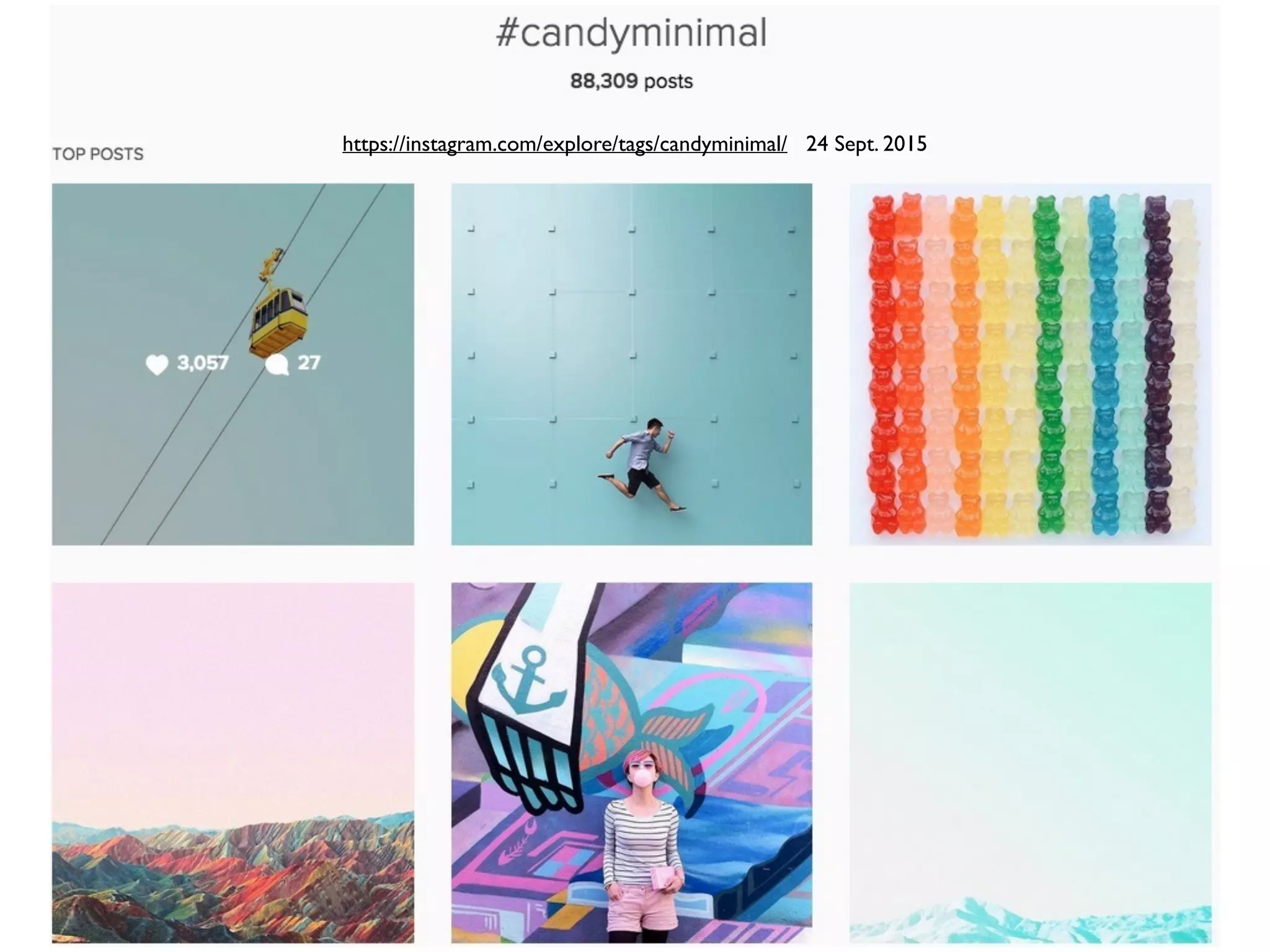 https://instagram.com/explore/tags/candyminimal/ 24 Sept. 2015
 