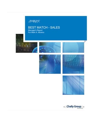 BEST MATCH - SALES
Manager's Report
For Mark A. Moreno
 