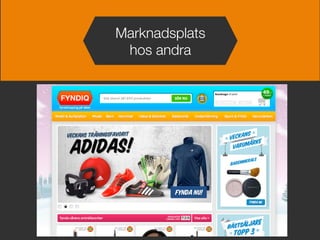 Marknadsplats
hos andra
 